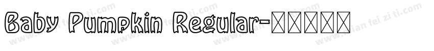 Baby Pumpkin Regular字体转换